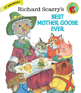 Richard Scarry's Best Mother Goose Ever! ( Giant Golden Book )